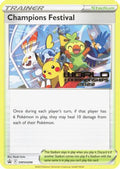 Champions Festival (World Championships 2022) SWSH296  SWSH Sword & Shield Promo Cards - Promo